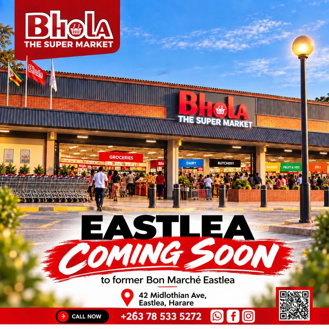 Bhola notice: Eastlea, coming soon to former Bon Marché Eastlea, 42 Midlothian Ave, Eastlea, Harare.