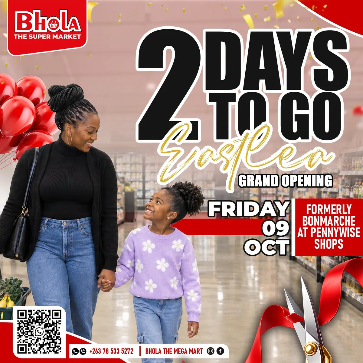 Bhola notice: 2 days to go, Eastlea grand opening, Friday 9 October, formerly Bonmarche at Pennywise Shops.