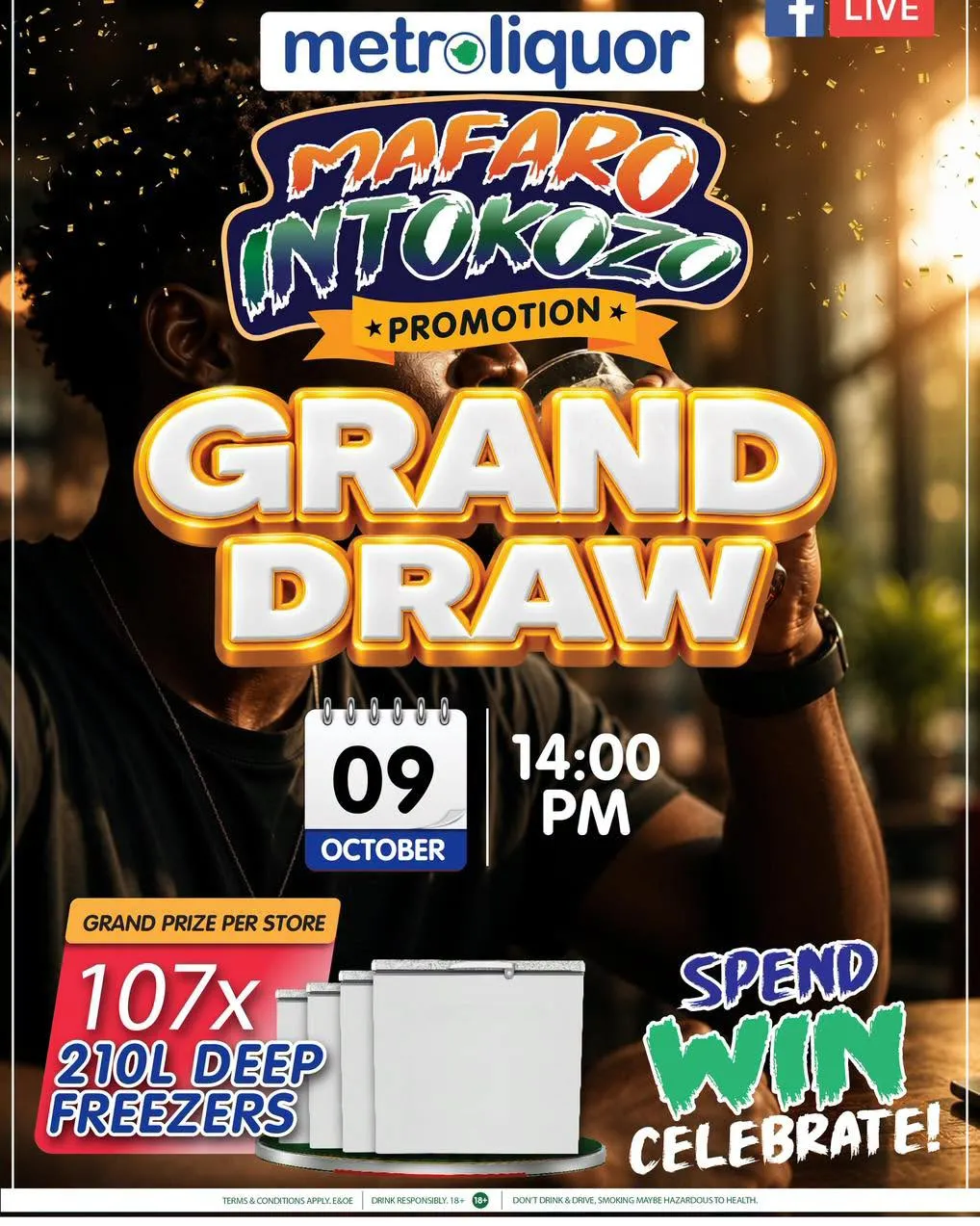 Metro Liquor poster: Mafaro Intokozo promotion grand draw, 9 October, 14:00, grand prize per store 107x 210L deep freezers. Spend, win, celebrate.